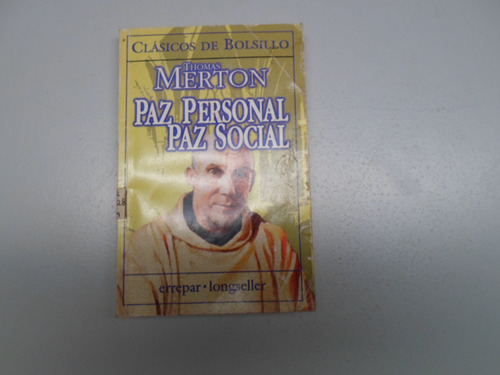 Paz Personal Paz Social - Thomas Merton