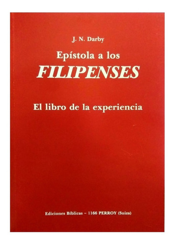 Epistola A Los Filipenses El Libro De La Experiencia