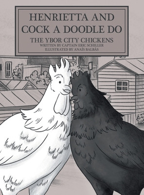 Libro Henrietta And Cock-a-doodle-do: The Ybor City Chick...