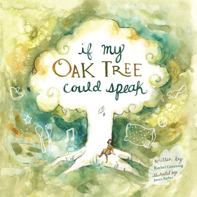 Libro If My Oak Tree Could Speak - Greening, Rachel