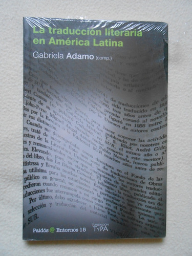 La Traducción Literaria En América Latina / Gabriela Adamo