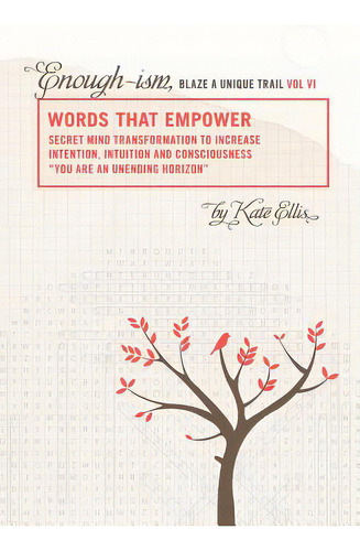 Words That Empower Enough-ism, Blaze A Unique Trail Vi, De Ellis, Kate. Editorial Lightning Source Inc, Tapa Blanda En Inglés