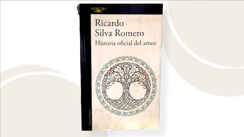 Historia Oficial Del Amor  ( Libro Nuevo Y Original )