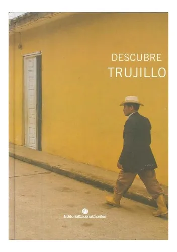 Trujillo - Descubre Trujillo ..