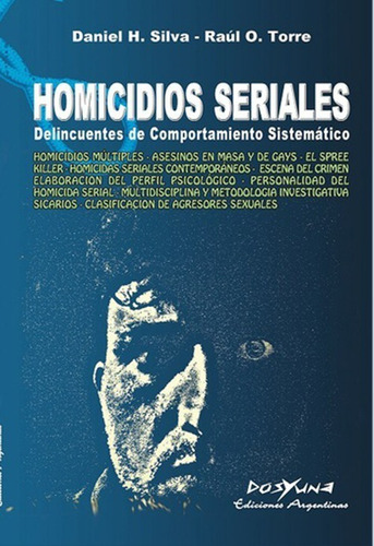 Homicidios Seriales Delincuentes De Comportamiento - Silva