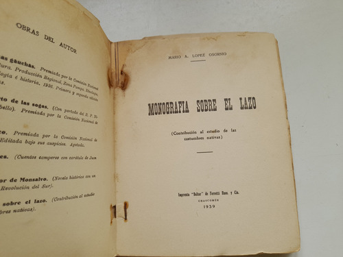 Monografía Sobre El Lazo, Lopez Osornio. Firmado. Chascomus (Usado)