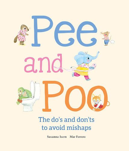 Libro Pee And Poo. The Doãs And Don 'ts To Avoid Mishaps...