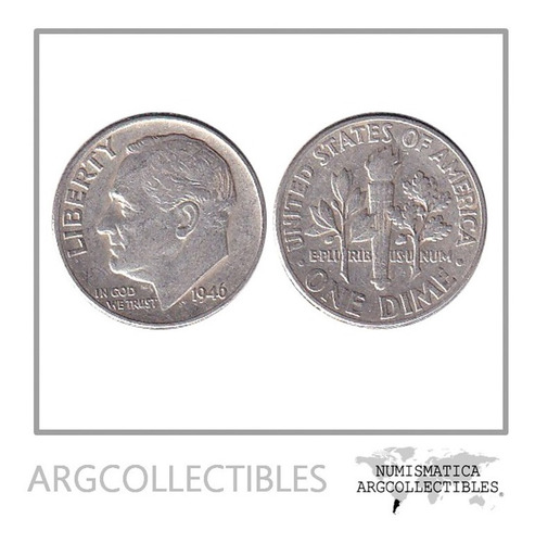 Usa Moneda 1 Dime 1946 Plata 900 Roosevelt Km-195 Vf+