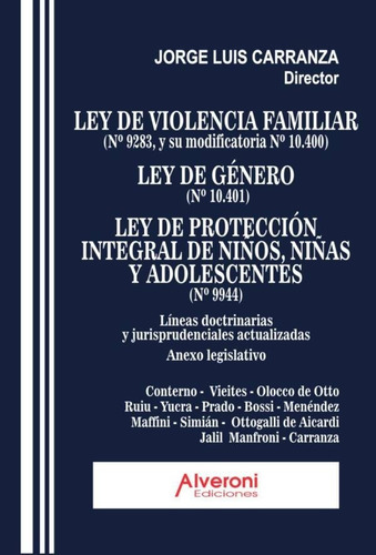 Ley De Violencia Familiar (9283, 10400). Ley De Género (1040