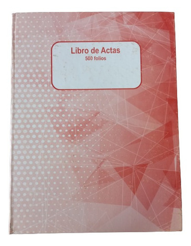 Libro De Actas 500 Folios 