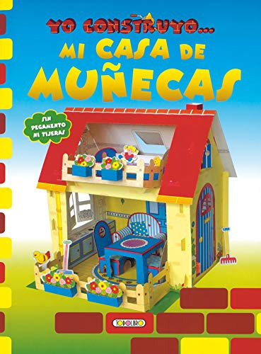 Mi Casa De Muñecas Yo Construyo  -construcciones De Papel-