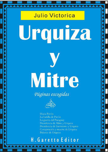 Urquiza Y Mitre/urquiza Y El Chacho Peñaloza