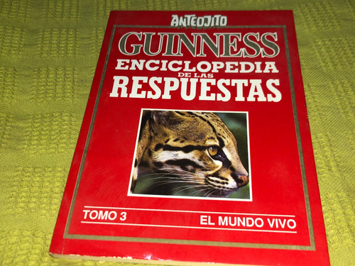 Guinness Enciclopedia De Las Respuestas Tomo 3 - Anteojito