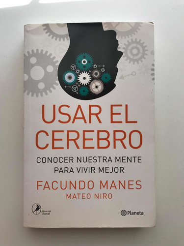Usar El Cerebro - Facundo Manes / Mateo Niro