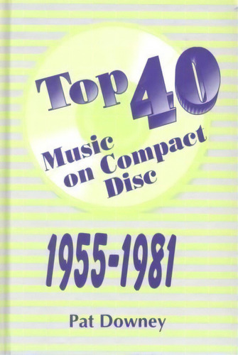 Top 40 Music On Compact Disc, De Edna Albert. Editorial Abc Clio, Tapa Blanda En Inglés