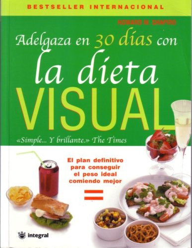 Libro Adelgaza En 30 Dias Con La Dieta Visual De Howard M Sh
