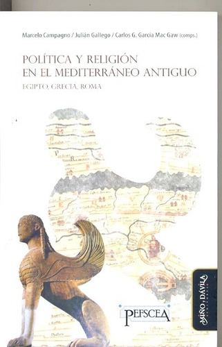 Política Y Religión En El Mediterráneo Antiguo * - Autores V