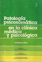 Comprar  Patología Psicosomática En La Clínica Médica Y Psicológica