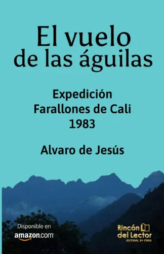 Libro: El Vuelo De Las Águilas (spanish Edition)