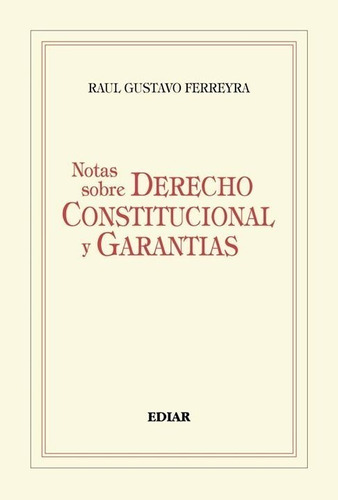 Libro Notas Sobre Derecho Constitucional Y Garantias