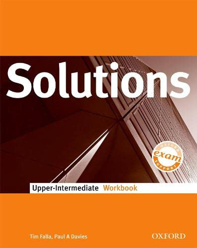 Livro Ensino De Idiomas Solutions Upper-intermediate Workbook De Tim Falla /paul A Davies Pela Oxford (2009) (Usado)