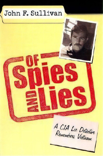 Of Spies And Lies, De John F. Sullivan. Editorial University Press Kansas, Tapa Dura En Inglés