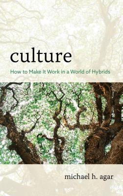 Libro Culture: How To Make It Work In A World Of Hybrids ...