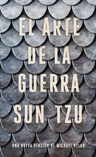 Libro: El Arte De La Guerra (por Michael Nylan) / Sun Tzu