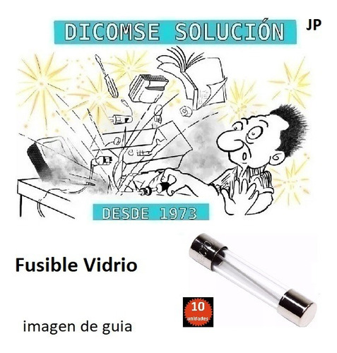 Fusible Vidrio 30mm X 6mm Desde 0.25 A 30 Amper, X 10 Unid