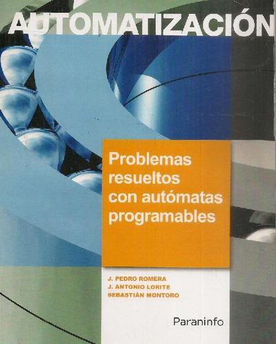 Libro Automatización De Juan Pedro Romera Ramirez Antonio J