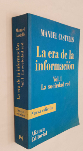 La Era De La Información - Manuel Castells - La Sociedad Red