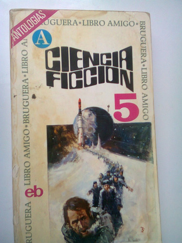 Novela Ciencia Ficción Antologías Num 5 Bruguera 1974