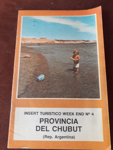 Insert Turistico Provincia De Chubut Week End Años 80