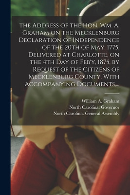 Libro The Address Of The Hon. Wm. A. Graham On The Meckle...
