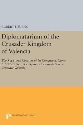 Libro Diplomatarium Of The Crusader Kingdom Of Valencia -...