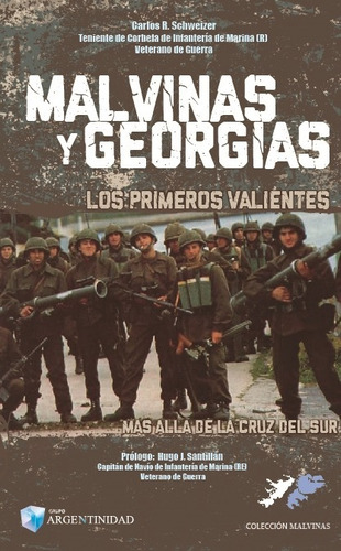 Malvinas Y Georgias - V G M Carlos R. Schweizer