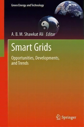 Smart Grids, De A. B. M. Shawkat Ali. Editorial Springer London Ltd, Tapa Blanda En Inglés