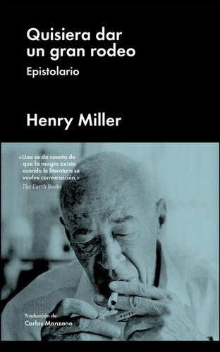 Quisiera Dar Un Gran Rodeo Epistolario  / Henry Miller