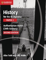 History For The Ib Diploma Paper 2: Authoritarian States **-