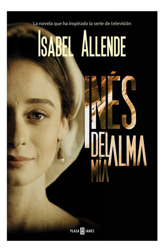 Ines Del Alma Mia - Isabel Allende