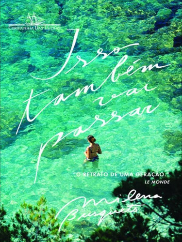 Isso Também Vai Passar, De Busquets, Milena. Editora Companhia Das Letras, Capa Mole, Edição 1ª Edição - 2016 Em Português