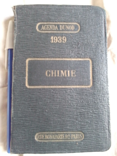 Agenda Dunod 1939 Chimie - Martínez 