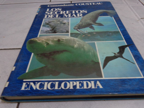 Los Secretos Del Mar Tomo 4 Enciclopedia - Cousteau