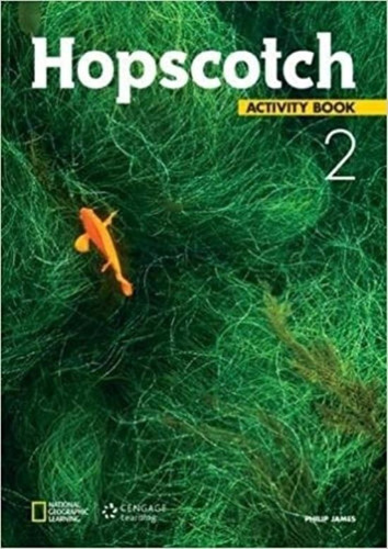 Hopscotch 2 - Workbook, de VV. AA.. Editorial NATIONAL GEOGRAPHIC CENGAGE, tapa blanda en inglés internacional, 2016
