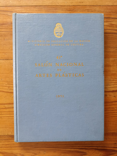 Catálogo 41 Salón Nacional De Artes Plásticas 1951 Peronismo