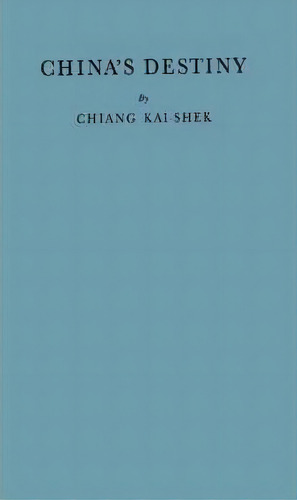 China's Destiny, De Chiang Kai-shek. Editorial Abc Clio, Tapa Dura En Inglés