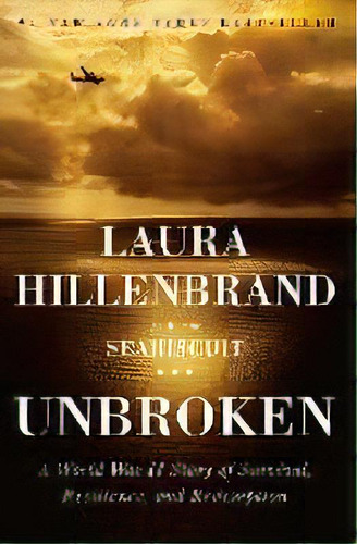 Unbroken : A World War Ii Story Of Survival, Resilience, And Redemption, De Laura Hillenbrand. Editorial Waterbrook Press (a Division Of Random House Inc), Tapa Dura En Inglés