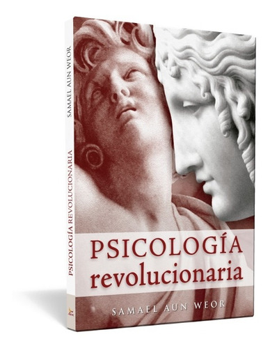 Libro Psicología Revolucionaria Del V.m. Samael Aun Weor