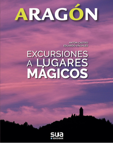 Excursiones A Lugares Mágicos (libro Original)