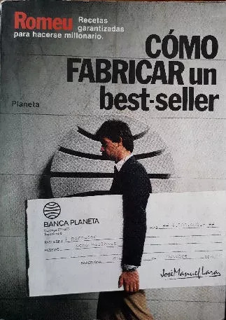 Carlos Romeu Muller: Cómo Fabricar Un Best-seller